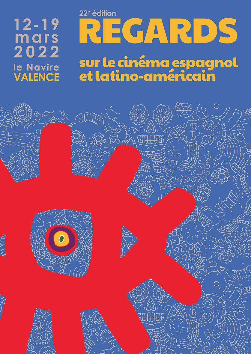 Regards sur le cinéma espagnol et latino-américain, 22e édition